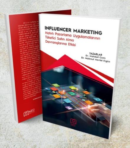 Influencer Marketing "Hatırlı Pazarlama Uygulamalarının Tüketici Satın