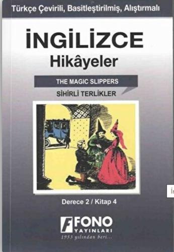 İngilizce Hikayeler - Sihirli Terlikler (Derece 2)