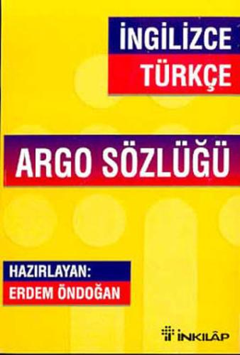 İngilizce Türkçe Argo Sözlüğü