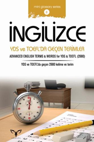 İngilizce YDS ve TOEFL'da Geçen Terimler (Mini Glossary Series 8)