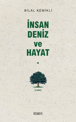 İnsan Deniz ve Hayat