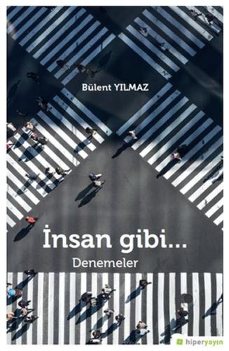 İnsan Gibi...