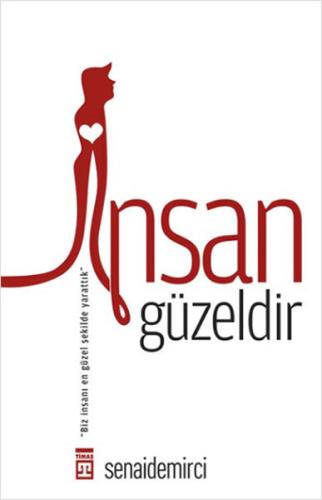 İnsan Güzeldir