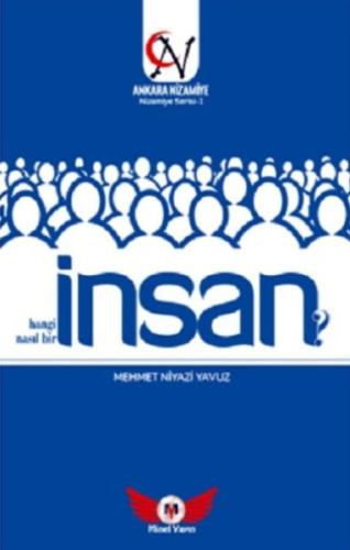 İnsan Hangi İnsan? Nasıl Bir İnsan? - Nizamiye Serisi 1