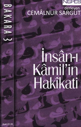 İnsan-ı Kamil'in Hakikati Bakara 3