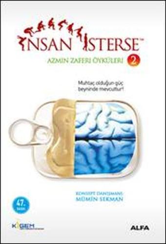 İnsan İsterse - Azmin Zaferi Öyküleri 2