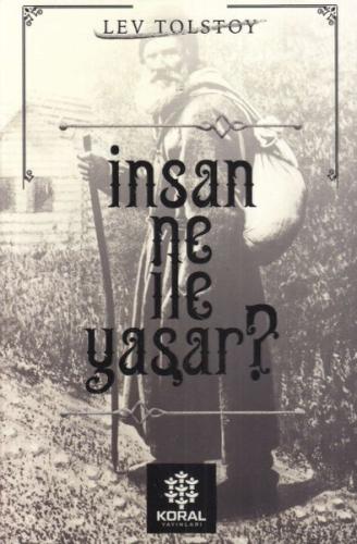 İnsan Ne İle Yaşar