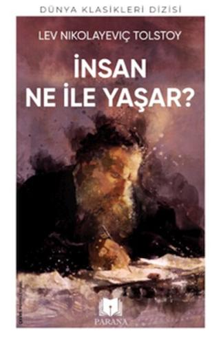 İnsan Ne İle Yaşar