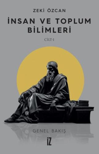 İnsan ve Toplum Bilimleri Cilt 1