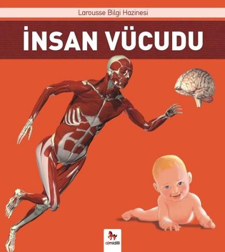 İnsan Vücudu - Larousse İlk Bilgi Hazinesi