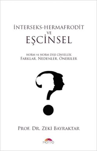 İnterseks Hermafrodit ve Eşcinsel