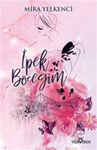 İpek Böceğim