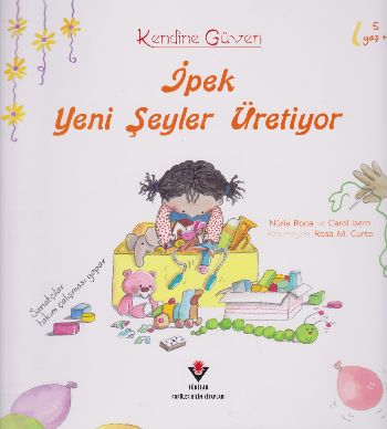 İpek Yeni Şeyler Üretiyor - Kendine Güven