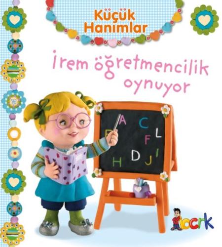 İrem Öğretmencilik Oynuyor - Küçük Hanımlar