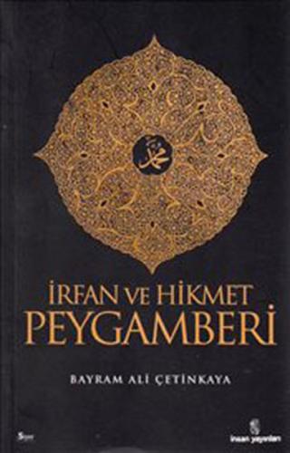 İrfan ve Hikmet Peygamberi