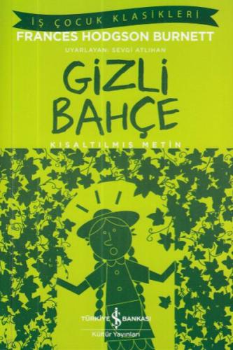 İş Çocuk Klasikleri: Gizli Bahçe