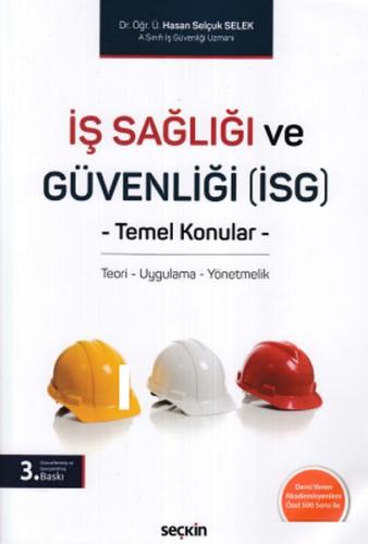 İş Sağlığı ve Güvenliği (İSG) - Temel Konular