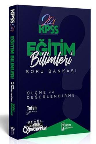 İsem 2021 KPSS Eğitim Bilimleri Ölçme ve Değerlendirme Tamamı Çözümlü 