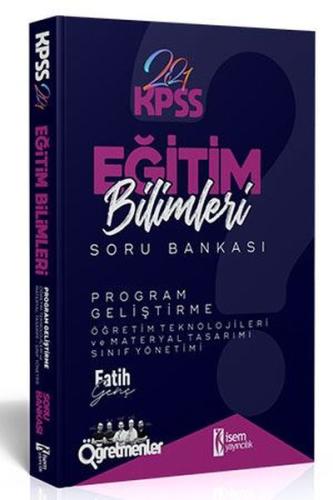 İsem 2021 KPSS Eğitim Bilimleri Program Geliştirme Tamamı Çözümlü Soru