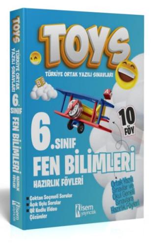 İsem Yayıncılık 2024 Toys 6. Sınıf Fen Bilimleri Hazırlık Föyleri