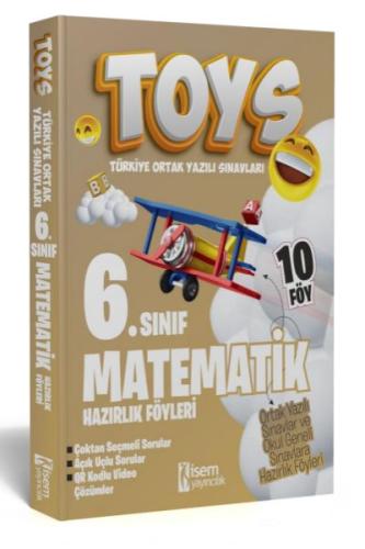 İsem Yayıncılık 2024 Toys 6. Sınıf Matematik Hazırlık Föyleri