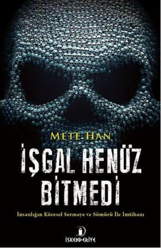 İşgal Henüz Bitmedi