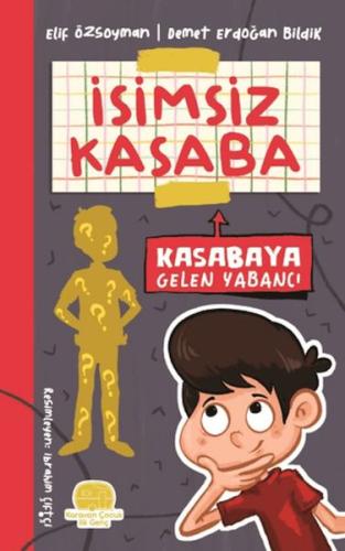 İsimsiz Kasaba - Kasabaya Gelen Yabancı