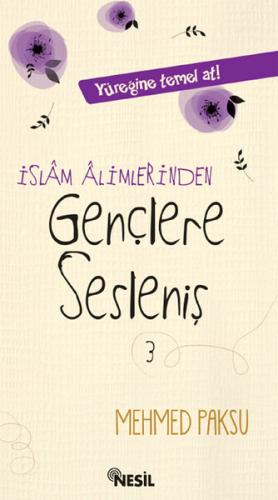 İslam Alimlerinden Gençlere Sesleniş