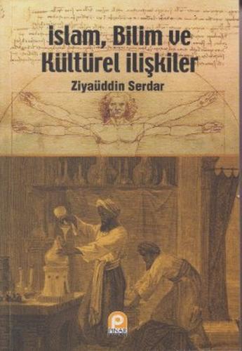 İslam Bilim ve Kültürel İlişkiler