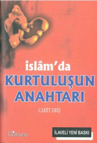 İslam’da Kurtuluşun Anahtarı