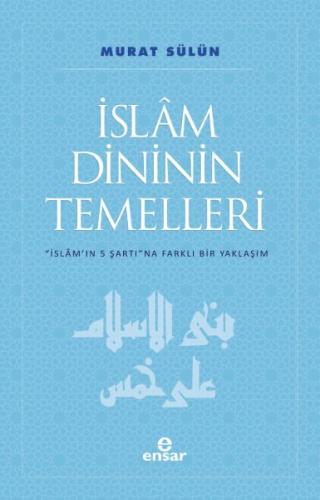 İslam Dininin Temelleri