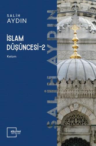 İslam Düşüncesi 2 / Kelam