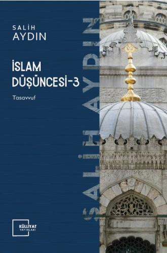 İslam Düşüncesi 3 - Tasavvuf