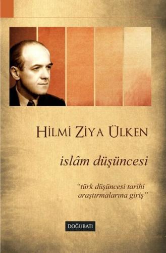 İslam Düşüncesi Türk Düşüncesi Tarihi Araştırmalarına Giriş