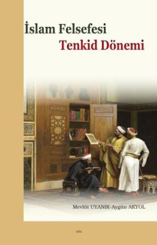 İslam Felsefesi Tenkid Dönemi