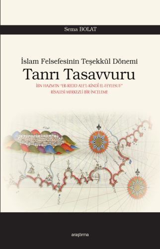 İslam Felsefesinin Teşekkül Dönemi - Tanrı Tasavvuru