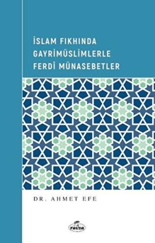 İslam Fıkhında Gayrimüslimlerle Ferdi Münasebetler