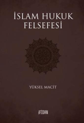 İslam Hukuk Felsefesi