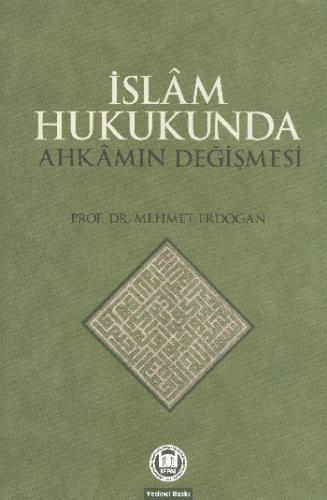 İslam Hukukunda Ahkamın Değişmesi