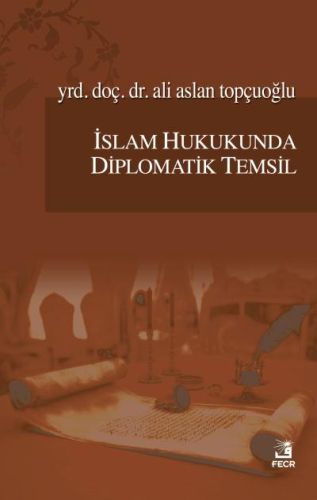 İslam Hukukunda Diplomatik Temsil