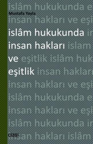 İslam Hukukunda İnsan Hakları ve Eşitlik