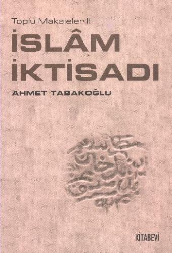 İslam İktisadı Toplu Makaleler 2