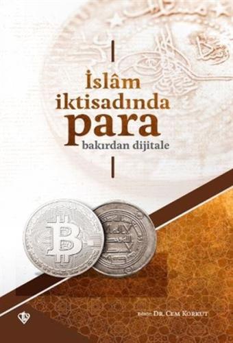 İslam İktisadında Para Bakırdan Dijitale