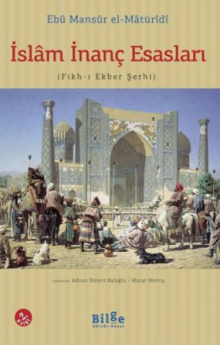 İslam İnanç Esasları (Fıkh-ı Ekber Şerhi)