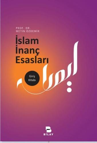 İslam İnanç Esasları