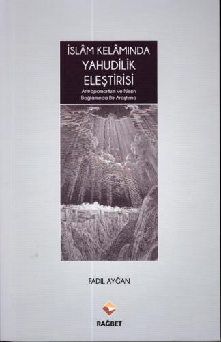 İslâm Kelâmında Yahudilik Eleştirisi