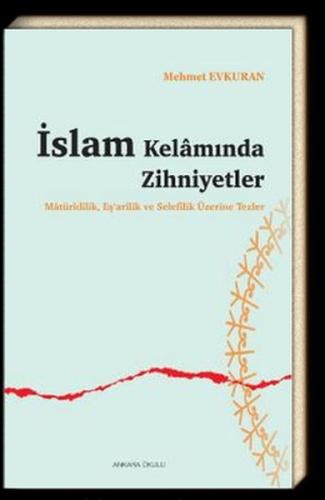 İslam Kelamında Zihniyetler