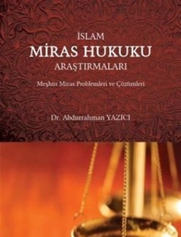 İslam Miras Hukuku Araştırmaları