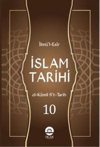 İslam Tarihi (el-Kamil fi’t-Tarih Tercümesi - 10 Cilt)