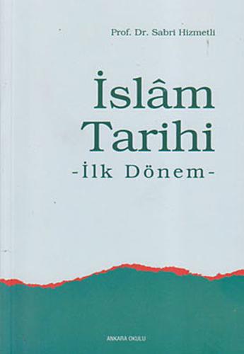 İslam Tarihi İlk Dönem